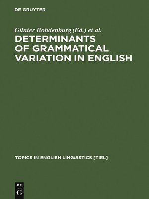 cover image of Determinants of Grammatical Variation in English